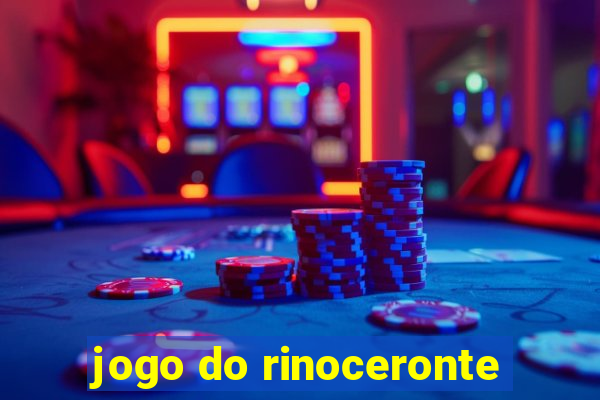 jogo do rinoceronte